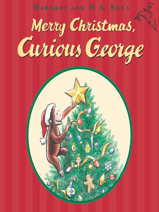 Détails du titre pour Merry Christmas, Curious George par Cathy Hapka - Disponible